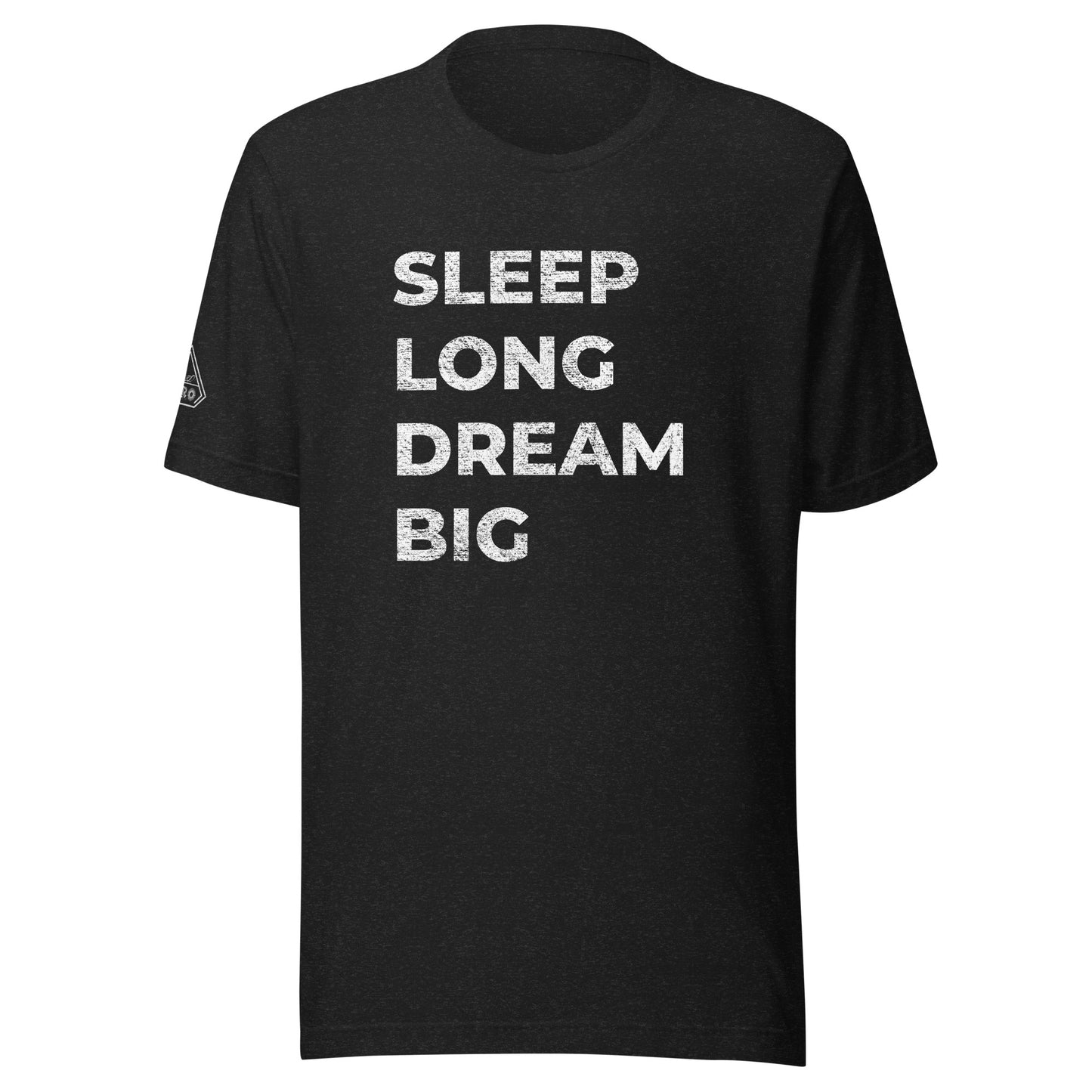 SLEEP LONG DREAM BIG, Graphic Tee Shirt, Black