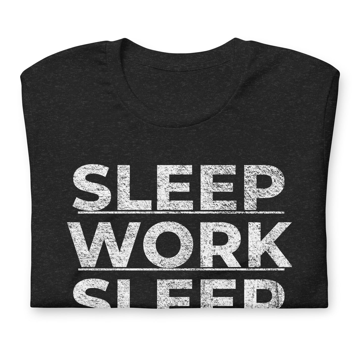 SLEEP|WORK|SLEEP|WORK, Graphic Tee Shirt, Black